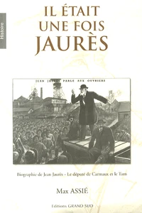 Il était une fois Jaurès