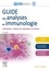 Guide des analyses en immunologie. Indications, critères de réalisation et limites 2e édition