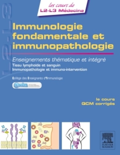 Immunologie fondamentale et immunopathologie. Enseignements thématique et intégré
