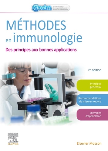 Méthodes en immunologie. Des principes aux bonnes applications 2e édition