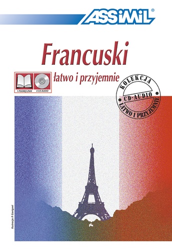 Français pour Polonais : Jezyk francuski latwo i przyjemnie. Coffret livre + 4 CD audio  avec CD audio