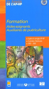  Assistance Publique-HP - Formation Aides-soignants, Auxiliaires de puériculture - Epreuves de sélection 2002-2005.