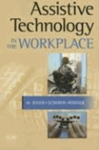 Assistive Technology in the Workplace.
