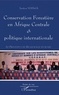 Assitou Ndinga - Conservation Forestiere En Afrique Centrale Et Politique Internationale. Le Processus De Brazzaville En Echec.