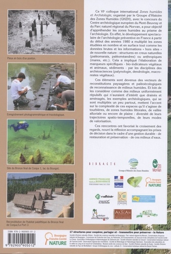 Bourgogne-Franche-Comté Nature Hors-série 16/2019 Zones humides et archéologie. Actes du VIe Colloque international du Groupe d'Histoire des Zones Humides