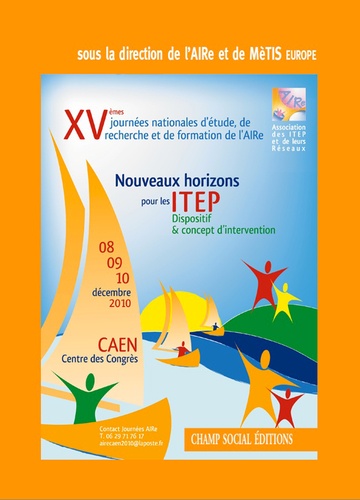 Nouveaux horizons pour les ITEP. Dispositif et concept d'intervention