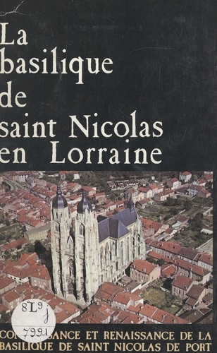 La basilique de Saint-Nicolas en Lorraine
