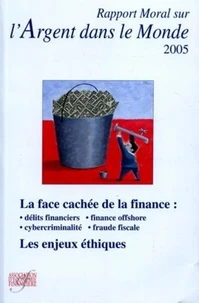 Rapport moral sur l'argent dans le monde