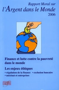 Rapport Moral sur l'Argent dans le Monde