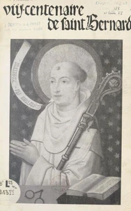Programme général des manifestations célébrées en l'honneur du 8e centenaire de Saint Bernard, 1153-1953