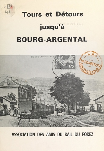 Tours et détours jusqu'à Bourg-Argental
