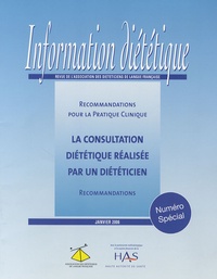  Collectif - Information diététique Numéro spécial janvi : La consultation diététique réalisée par un diététicien.