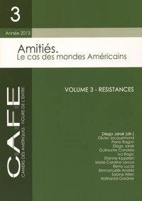 Amitiés, le cas des mondes américains