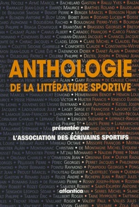  Association Ecrivains Sportifs - Anthologie de la littérature sportive.
