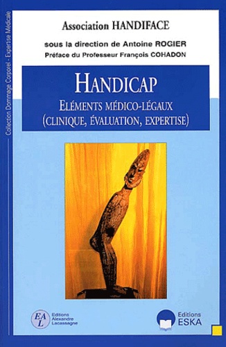  Association Handiface - Handicap. Elements Medico-Legaux (Clinique, Evaluation, Expertise).