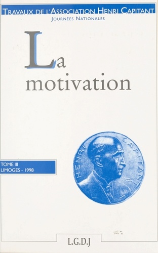 La Motivation. Tome Iii, Limoges 1998