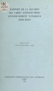 Rapport de la Réunion des chefs d'institutions d'enseignement supérieur africaines