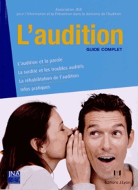  Association JNA - L'audition - Guide complet.