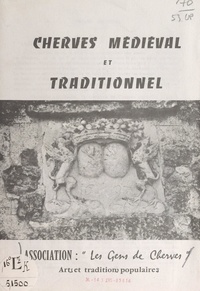  Association les Gens de Cherve - Cherves médiéval et traditionnel.
