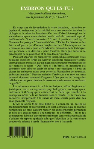 Embryon Qui Es-Tu ? 8eme Journee D'Etude Francophone De L'Association Medicale Baha'Ie