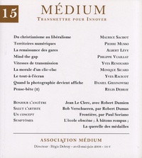 Régis Debray - Médium N° 15, Avril-mai-jui : .