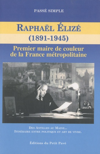  Association Passé simple - Raphaël Elizé (1891-1945).