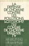  Association pour le développem et André Bossin - La défense de l'homme contre les pollutions - Air, bruit, eau - Colloque de Royan, mai 1970.