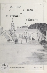  Association Pruniers développe - De 1648 à 1978, ou de Prunerüs à Pruniers.