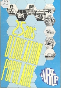  Association réunionnaise d'édu - 1962-1987 : 25 ans d'éducation populaire.
