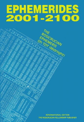 Ephemerides 2001 2100 The Rosicrucian De Association Rosicrucienne Livre Decitre