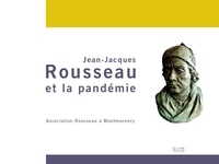 Association Rousseau - Jean-Jacques Rousseau et la pandémie.