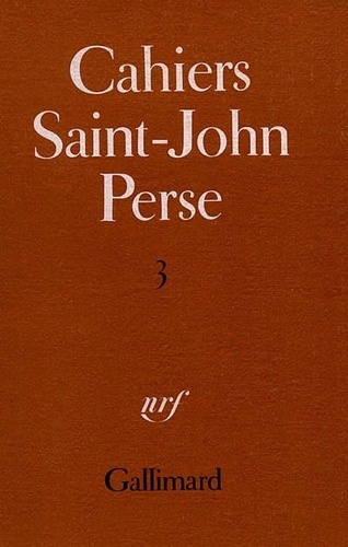  Association Saint-John Perse - Cahiers Saint-John Perse - Tome 3.
