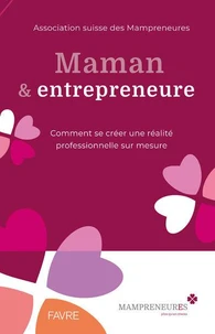 Maman & entrepreneure