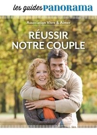  Association Vivre & Aimer et François-Xavier Maigre - Réussir son couple.