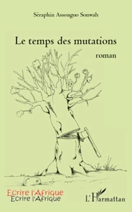 Le temps des mutations