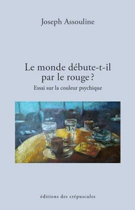 Le monde débute-t-il par le rouge ?