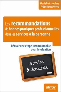 Les recommandations de bonnes pratiques professionnelles dans les services à la personne