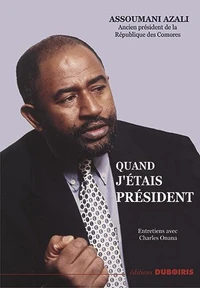 Quand j'étais président