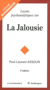 Leçons psychanalytiques sur la jalousie