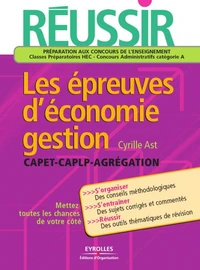 Réussir les épreuves d'économie-gestion CAPET, CAPLP, Agrégation