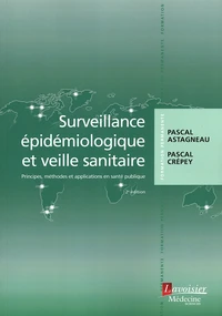 Surveillance épidémiologique et veille sanitaire