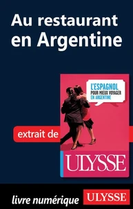 L'espagnol pour mieux voyager en Argentine