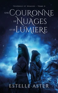 Une couronne de nuages et de lumière