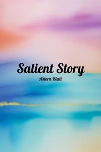 Salient Story
