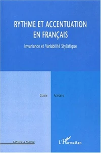Rythme et accentuation en français.