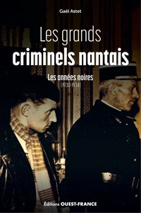 Les grands criminels nantais