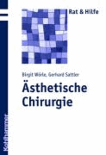 Ästhetische Chirurgie.