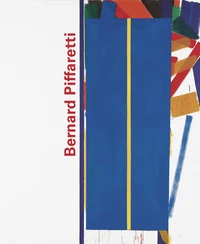 Bernard Piffaretti 1980-2016