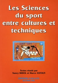 Les sciences du sport entre cultures et techniques