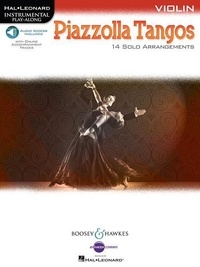 Astor Piazzolla - Hal Leonard Instrumental Play-Along  : Piazzolla Tangos Violin - 14 Solo Arrangements. violin..
